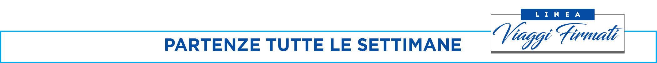 partenze tutte le settimane - dettaglio
